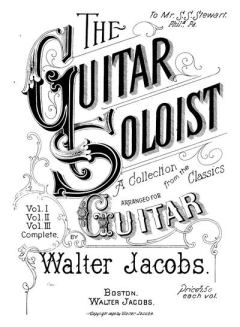 Книга - The Guitar Soloist. Vol. 1 (не полностью). Вальтер Якобс - читать в Литвек