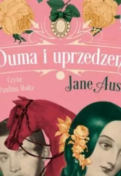 Обложка книги - Duma i uprzedzenie - Jane Austen