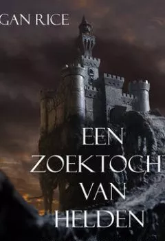 Обложка книги - Een Zoektocht Van Helden - Морган Райс