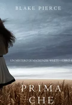 Обложка книги - Prima Che Uccida - Блейк Пирс