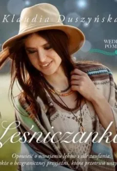 Аудиокнига - Leśniczanka. Klaudia Duszyńska - слушать в Литвек