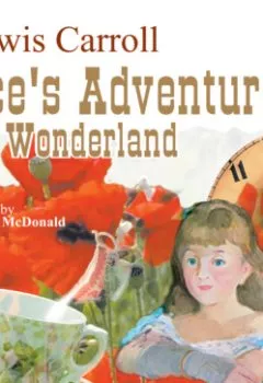 Книга - Alice`s Adventures in Wonderland. Льюис Кэрролл - прослушать в Литвек