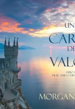 Обложка книги - Una Carga De Valor - Морган Райс