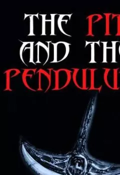Аудиокнига - The Pit and the Pendulum. Эдгар Аллан По - слушать в Литвек