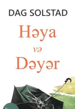 Аудиокнига - Həya və dəyər. Даг Солстад - слушать в Литвек