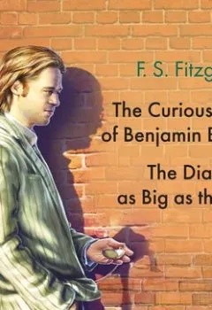 Аудиокнига - The Diamond as Big as the Ritz. The Curious Case of Benjamin Button. Фрэнсис Скотт Фицджеральд - слушать в Литвек