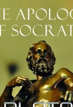 Аудиокнига - The Apology of Socrates. Платон - слушать в Литвек
