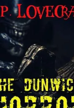 Аудиокнига - The Dunwich Horror. Говард Филлипс Лавкрафт - слушать в Литвек