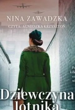 Обложка книги - Dziewczyna lotnika - Nina Zawadzka