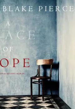 Обложка книги - A Trace of Hope - Блейк Пирс