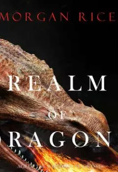 Обложка книги - Realm of Dragons - Морган Райс