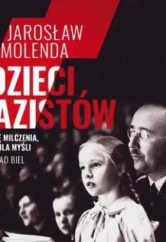 Обложка книги - Dzieci nazistów - Jarosław Molenda