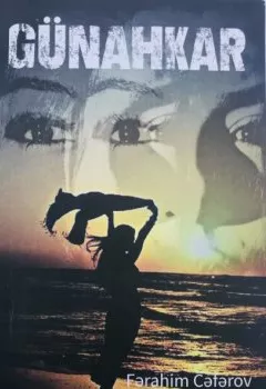 Аудиокнига - Günahkar. Fərahim Cəfərov - слушать в Литвек