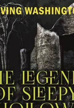 Обложка книги - The Legend of Sleepy Hollow - Вашингтон Ирвинг