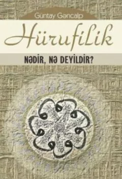 Книга - Hürufilik nədir, nə deyildir?. Güntay Gəncalp - прослушать в Литвек