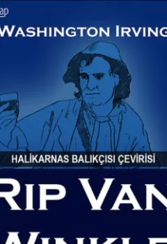 Обложка книги - Halikarnas Balıkçısı Çevirileri 1 - Rip Van Winkle - Washington Irving