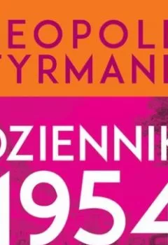 Аудиокнига - Dziennik 1954. Leopold Tyrmand - слушать в Литвек