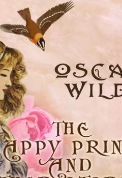 Обложка книги - The Happy Prince and Other Stories - Оскар Уайльд