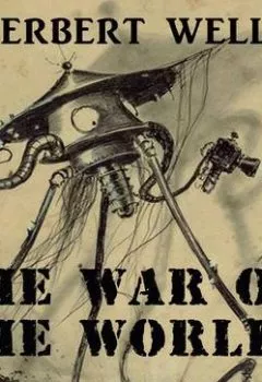 Книга - The War of the Worlds.  - прослушать в Литвек