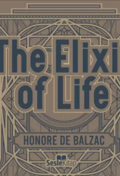 Аудиокнига - The Elixir of Life. Оноре де Бальзак - слушать в Литвек