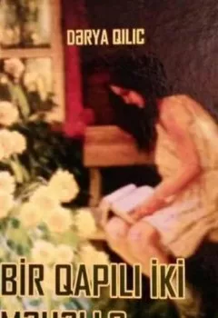 Аудиокнига - Bir qapılı iki məhəllə. Dərya Qılıc - слушать в Литвек