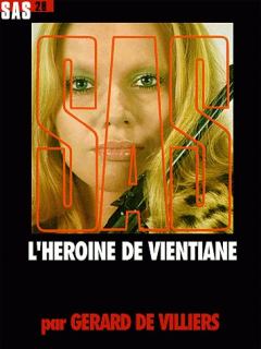 Обложка книги - Героин из Вьентьяна - Жерар де Вилье