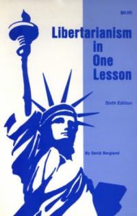 Обложка книги - Либертарианство за один урок - Дэвид Бергланд