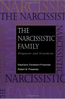 Обложка книги - Нарциссическая семья: диагностика и лечение - Стефани Дональдсон-Прессман