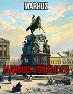 Обложка книги - Marquis von Emden -  Мархуз
