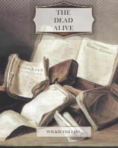 Книга - Призрак Джона Джаго, или Живой покойник. Уильям Уилки Коллинз - читать в ЛитВек