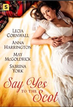 Обложка книги - Шотландец говорит, что да (ЛП) - Сабрина Йорк