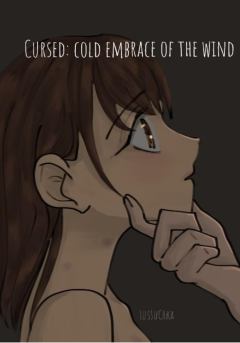 Книга - Cursed: cold embrace of the wind. LusSuCHka LusSuCHka - читать в ЛитВек