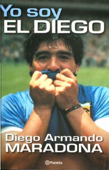 Книга - Я - эль Диего. Диего Армандо Марадона - читать в Литвек