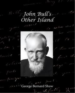 Обложка книги - Другой остров Джона Булля - Бернард Шоу