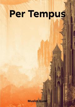 Книга - Per Tempus. Guzel Muslim - читать в Литвек