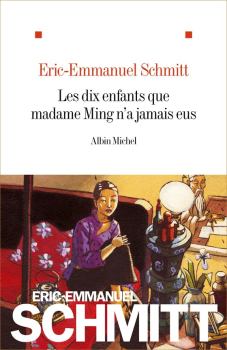 Обложка книги - Десять детей, которых никогда не было у госпожи Минг - Эрик-Эмманюэль Шмитт