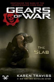 Обложка книги - Gears of War #5. “Глыба” - Карен Трэвисс