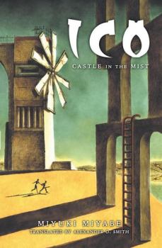 Обложка книги - ICO: Замок в тумане - Миюки Миябэ