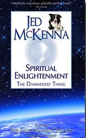 Обложка книги - Духовное просветление: прескверная штука. Главы 1–5 - Джед МакКенна