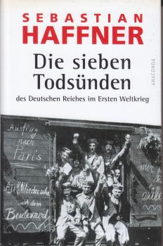 Обложка книги - Семь смертных грехов Германского Рейха в Первой мировой войне - Себастьян Хаффнер