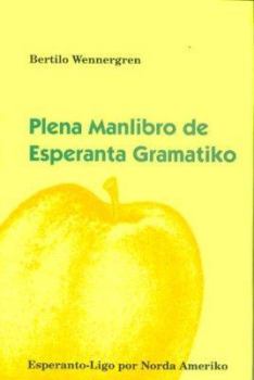 Книга - Plena Manlibro de Esperanta Gramatiko 15.0.14. Bertilo Wennergren - прочитать в Литвек