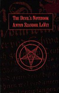 Книга - Записная книжка Дьявола. Антон Шандор Ла Вей - читать в Литвек