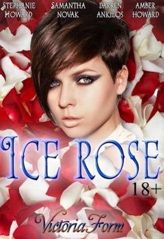 Обложка книги - Ice rose (СИ) -   (Victoria Form)