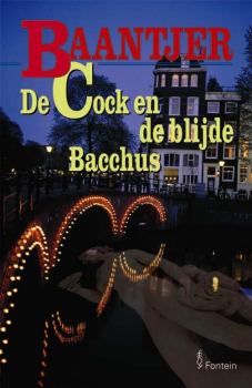 Обложка книги - De Cock en de blijde Bacchus - Albert Cornelis Baantjer