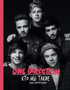 Книга - One Direction. Кто мы такие. One Direction - читать в Литвек