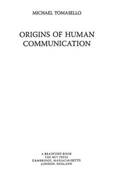 Обложка книги - Истоки человеческого общения - Майкл Томаселло