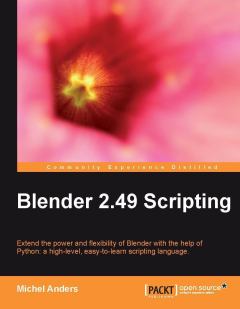 Обложка книги - Написание скриптов для Blender 2.49 - Michel Anders