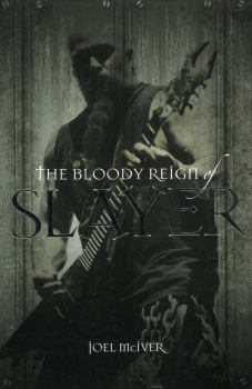 Книга - Кровавое царствие Slayer [ЛП]. Джоэл Макайвер - читать в Литвек