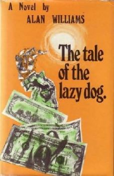 Обложка книги - История ленивой собаки - Алан Уильямс
