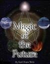 Обложка книги - Магия будущего. Практическое руководство - Карл Ганс Вельц